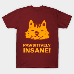 Positively Insane T-Shirt